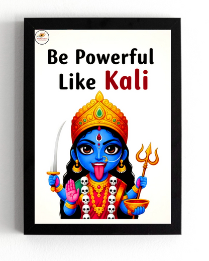 Kali Divine Guidance Framed Posters